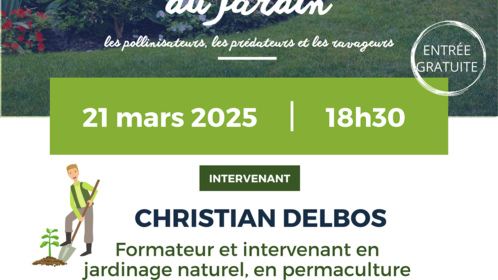 Conférence : les auxiliaires du jardin