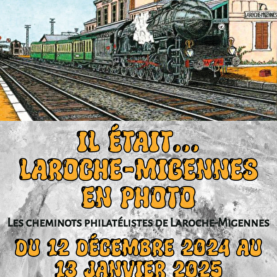 Il était... Laroche-Migennes en photo - Les Cheminots Philatélistes